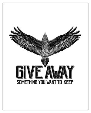 Give Away Something You Want to Keep